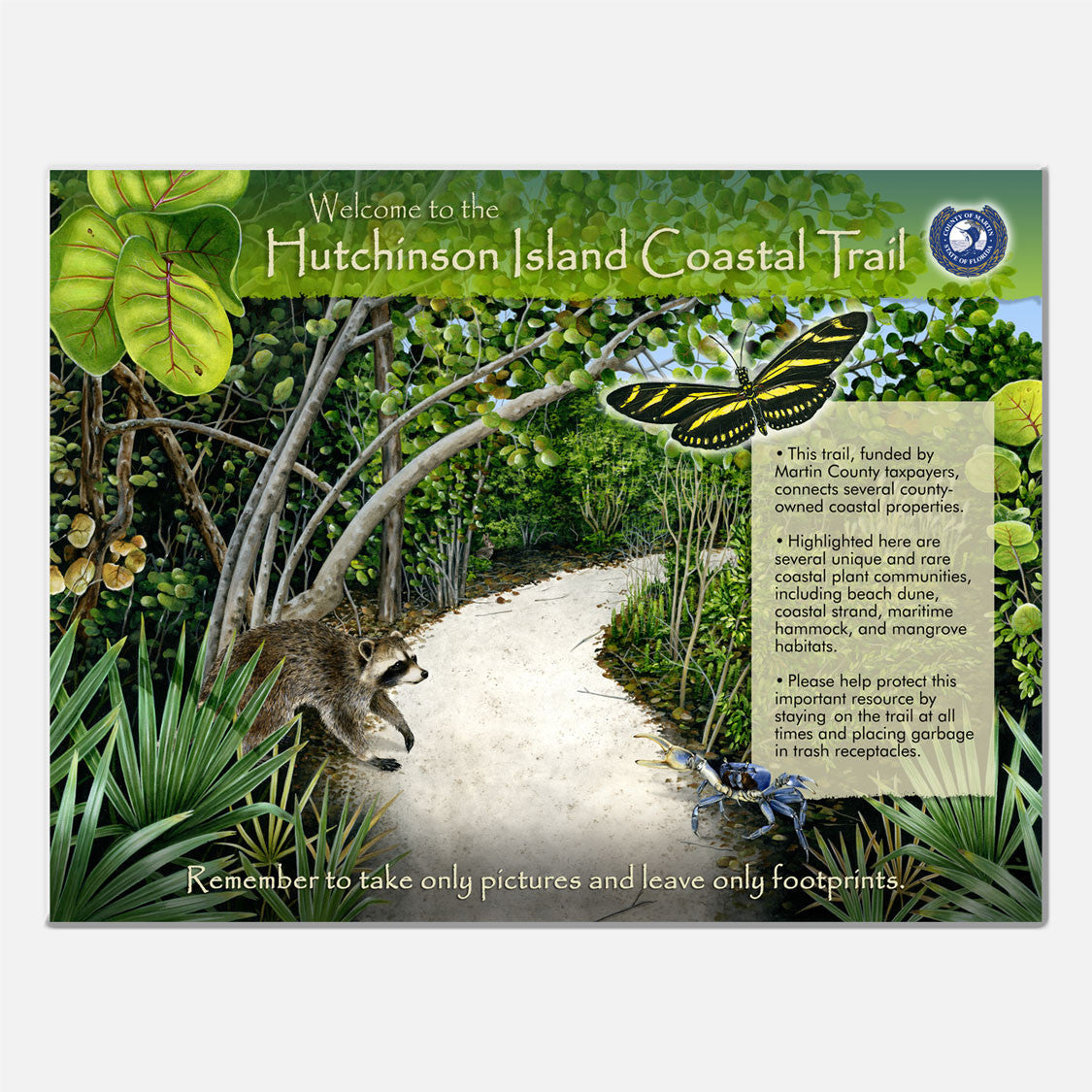 This beautifully illustrated environmental sign introduces the Hutchinson Island Coastal Trail in southeast Florida.